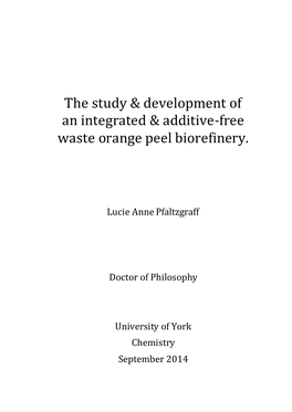 Dy & Development of an Integrated & Additive-Free Waste Orange Peel Biorefinery