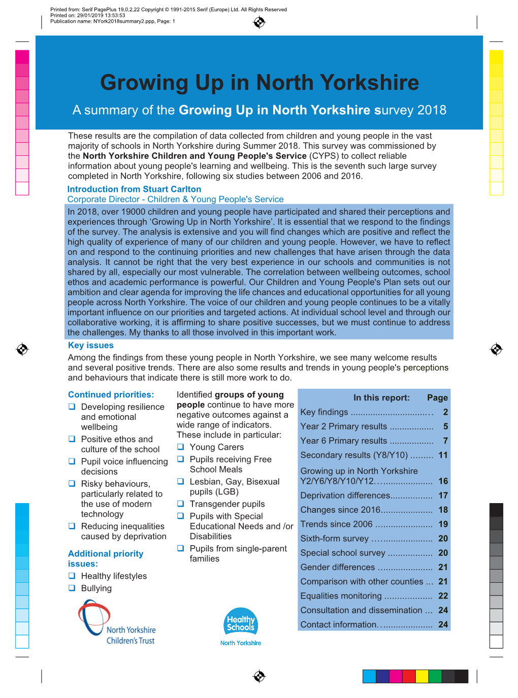 Growing up in North Yorkshire a Summary of the Growing up in North Yorkshire Survey 2018