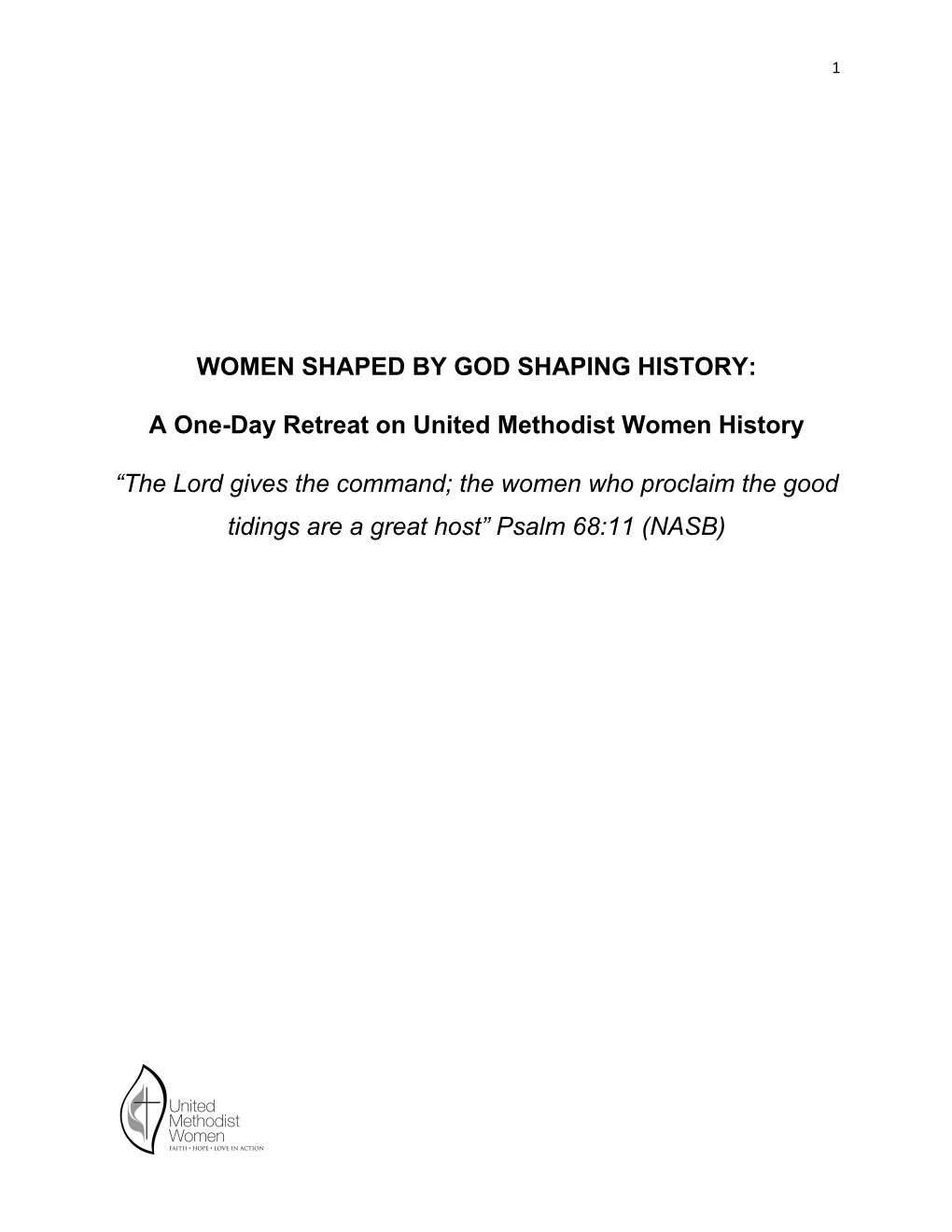 Women Shaped by God Shaping History: a One-Day Retreat on United Methodist History