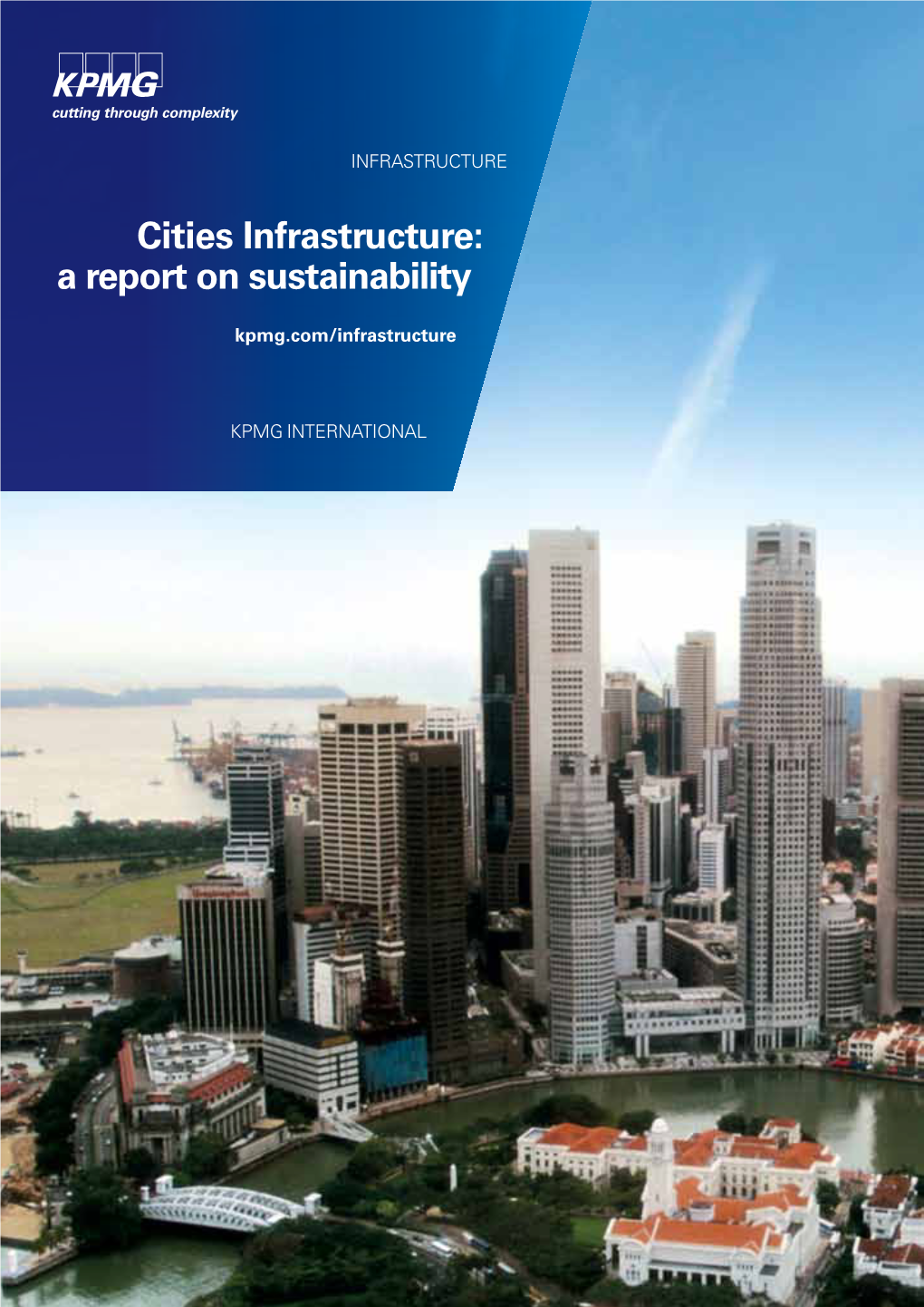 Cities Infrastructure: a Report on Sustainability