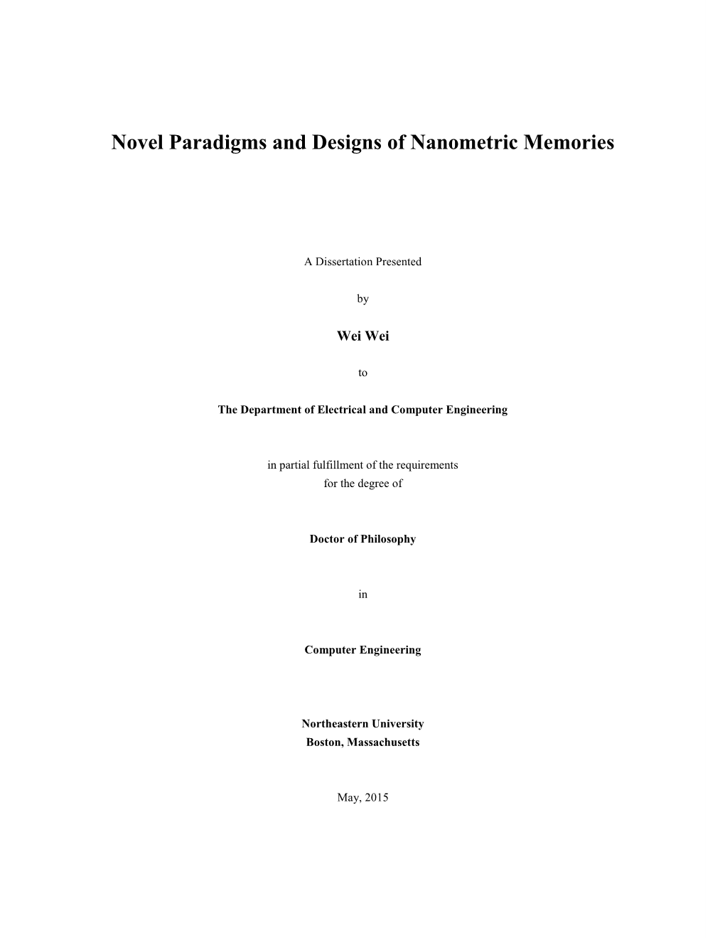Novel Paradigms and Designs of Nanometric Memories