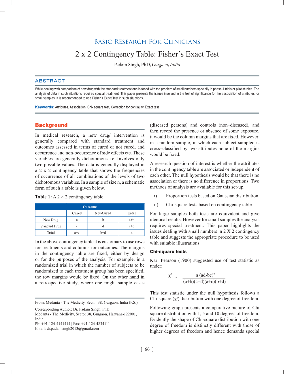 2 X 2 Contingency Table: Fisher's Exact Test