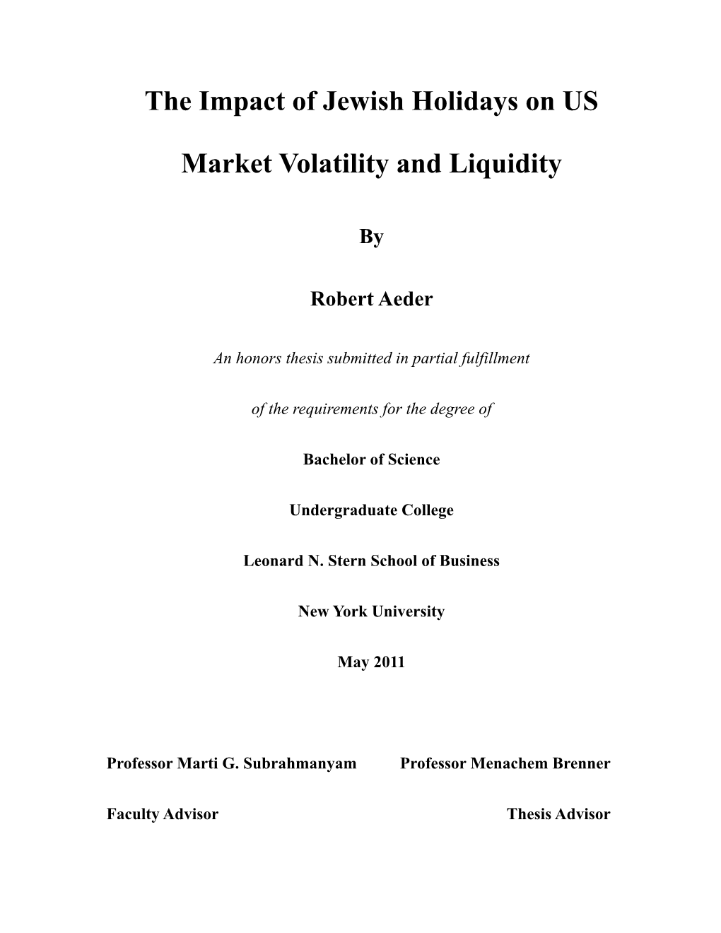 The Impact of Jewish Holidays on US Market Volatility and Liquidity