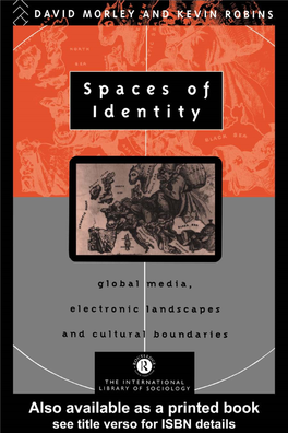 Spaces of Identity: Global Media, Electronic Landscapes and Cultural
