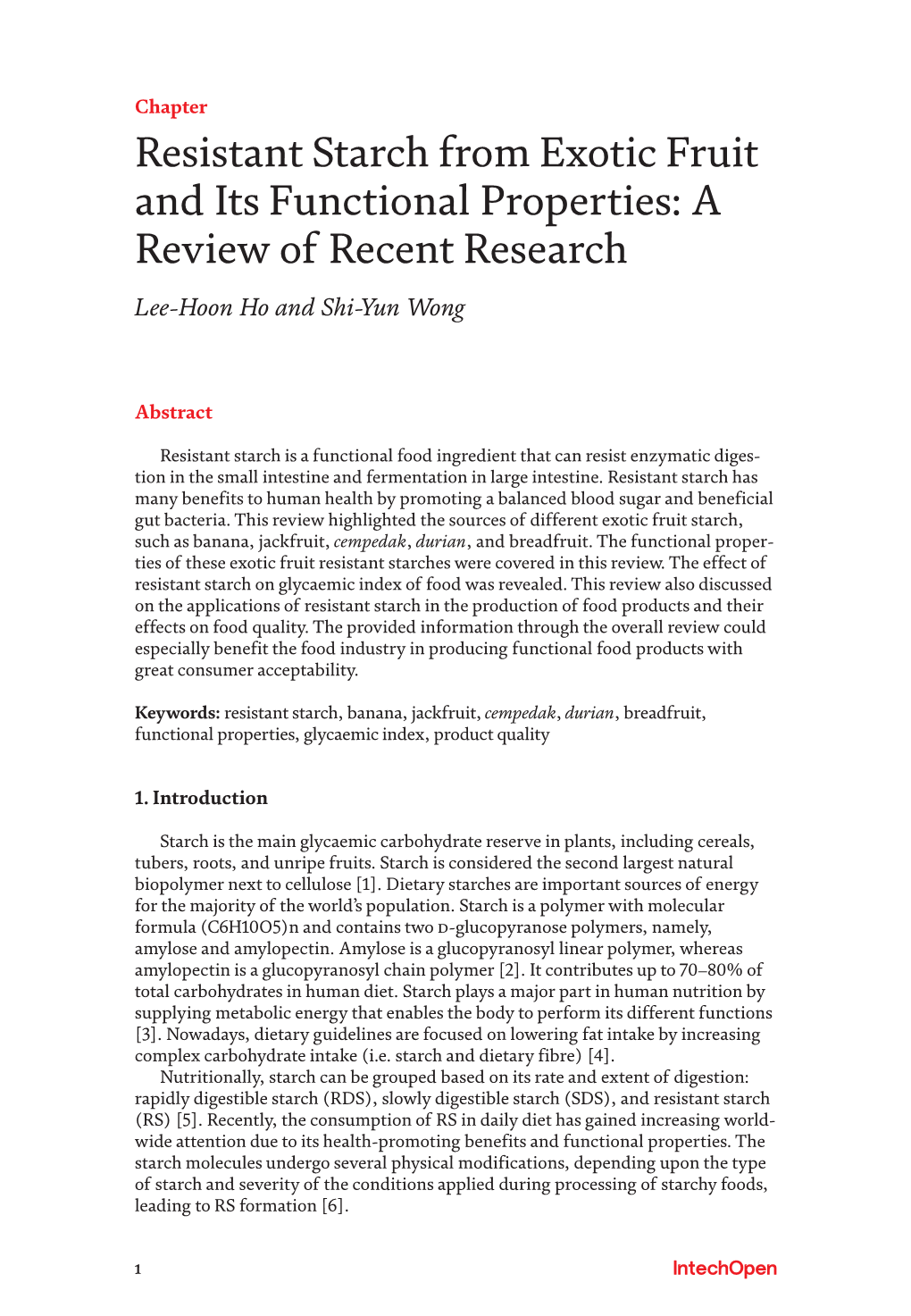 Resistant Starch from Exotic Fruit and Its Functional Properties: a Review of Recent Research Lee-Hoon Ho and Shi-Yun Wong