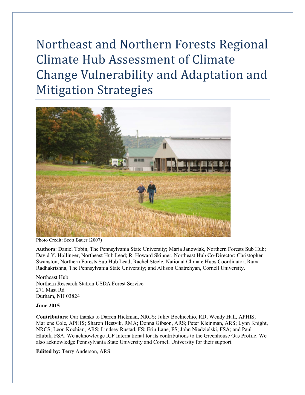 Northeast and Northern Forests Regional Climate Hub Assessment of Climate Change Vulnerability and Adaptation and Mitigation Strategies