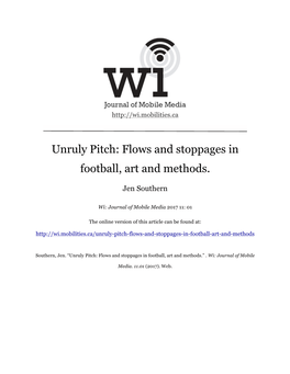 Unruly Pitch: Flows and Stoppages in Football, Art and Methods