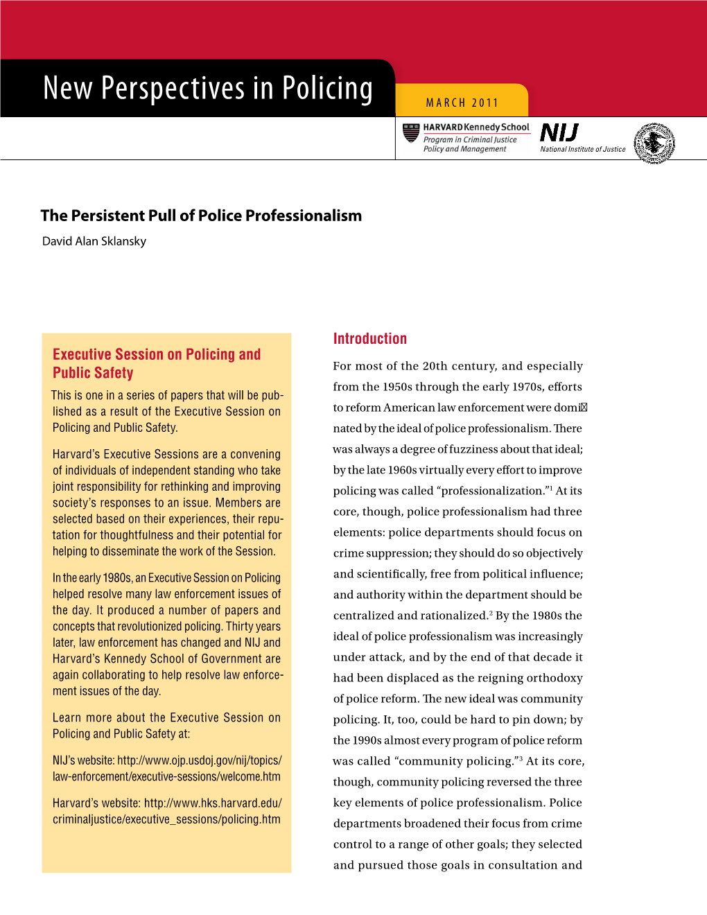 The Persistent Pull of Police Professionalism David Alan Sklansky