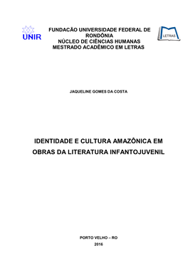 Identidade E Cultura Amazônica Em Obras Da Literatura Infantojuvenil