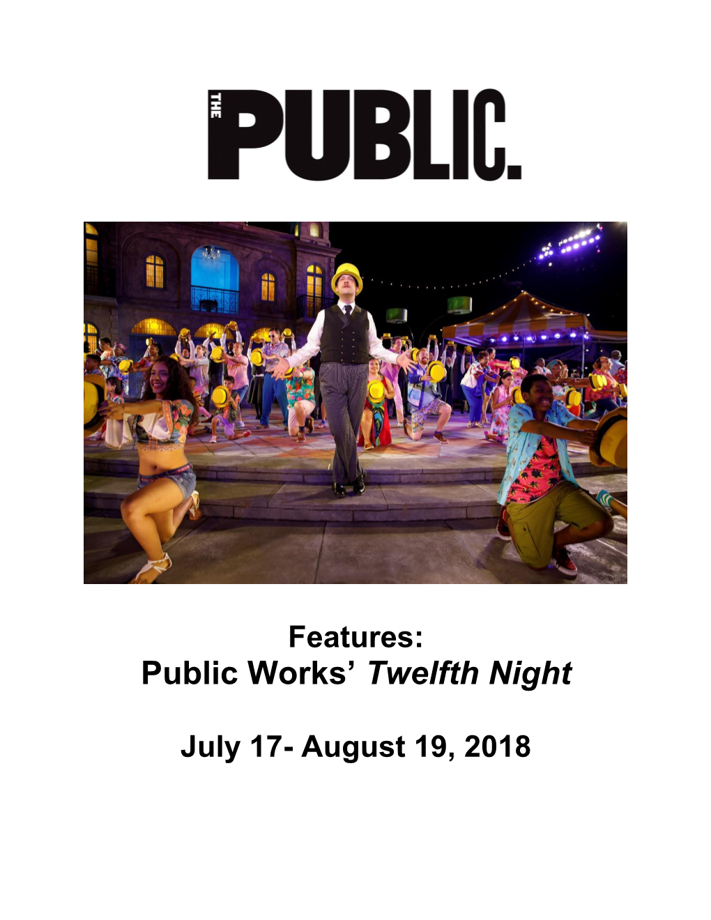 Public Works' Twelfth Night and Interviews the Director of Public Works, Laurie Woolery, on Art Accessibility