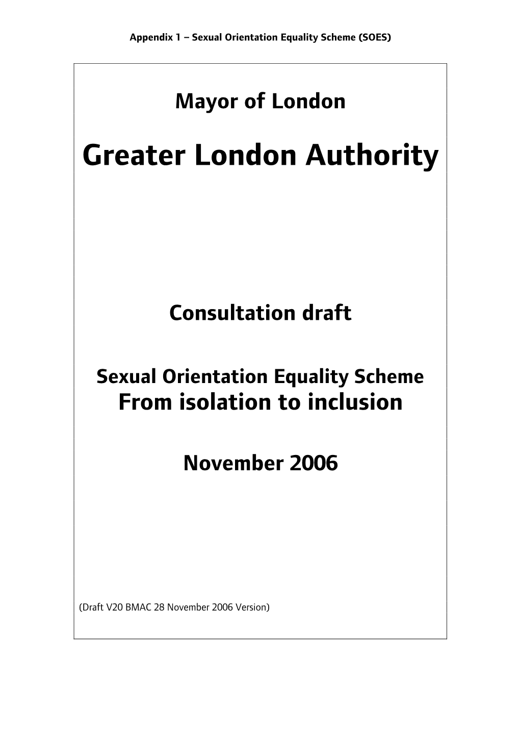 A Proposed Framework for the Sexuality Equality Scheme