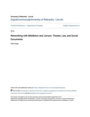 Networking with Middleton and Jonson: Theater, Law, and Social Documents
