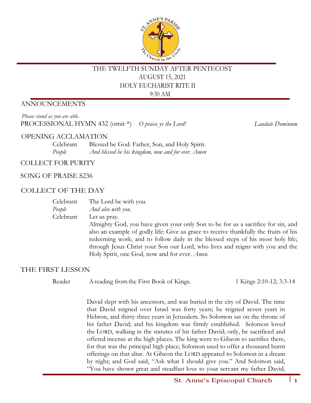 THE TWELFTH SUNDAY AFTER PENTECOST AUGUST 15, 2021 HOLY EUCHARIST RITE II 9:30 AM ANNOUNCEMENTS PROCESSIONAL HYMN 432 (Omit *)