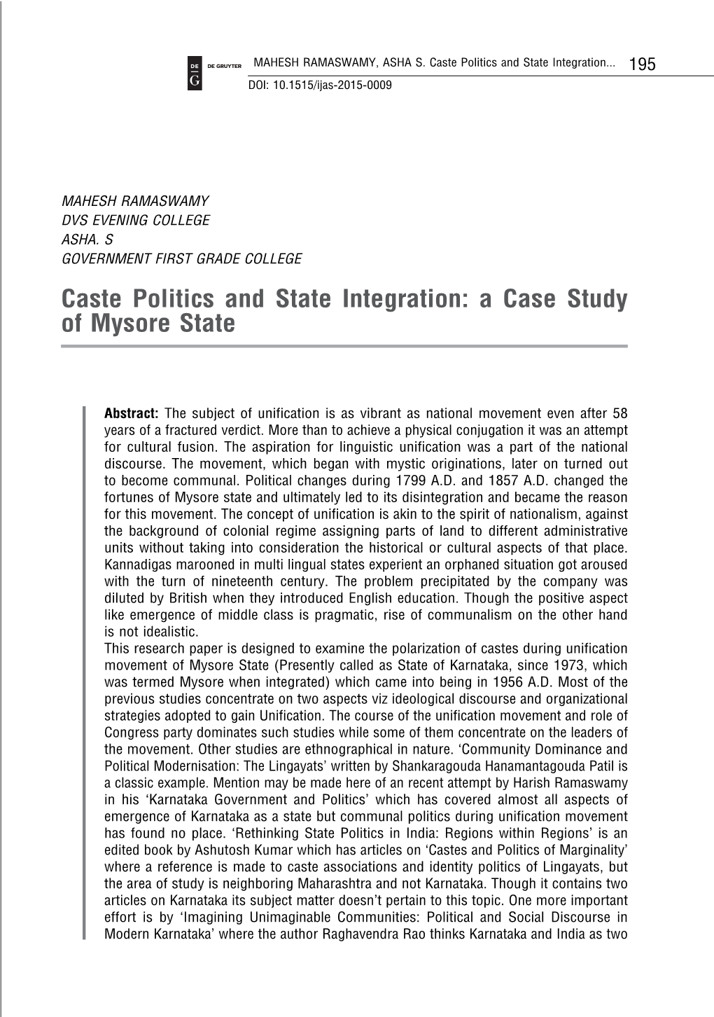 Caste Politics and State Integration: a Case Study of Mysore State