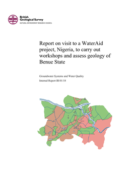 Report on Visit to a Wateraid Project, Nigeria, to Carry out Workshops and Assess Geology of Benue State