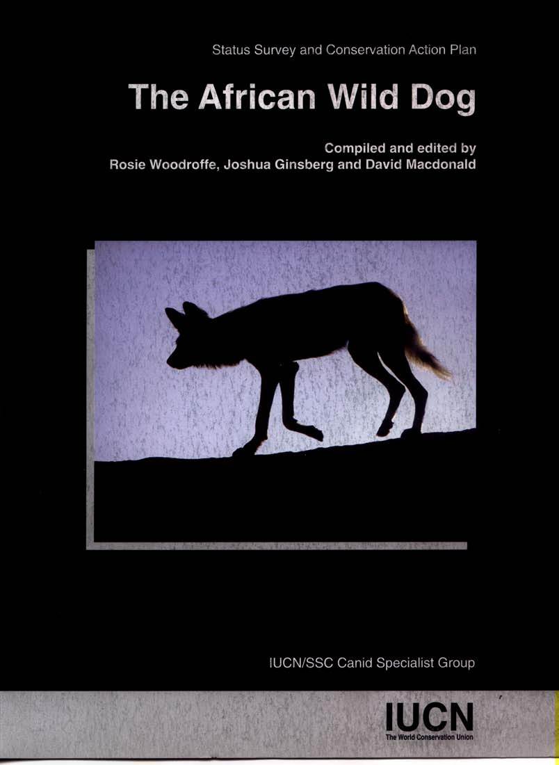 (1997). the African Wild Dog: Status Survey and Conservation