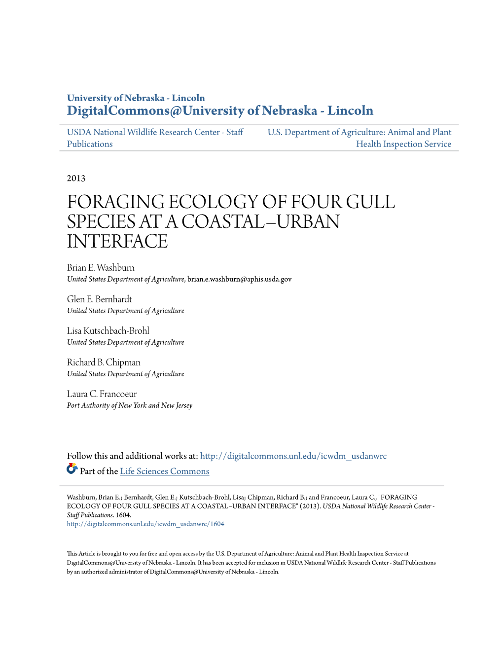 FORAGING ECOLOGY of FOUR GULL SPECIES at a COASTAL–URBAN INTERFACE Brian E