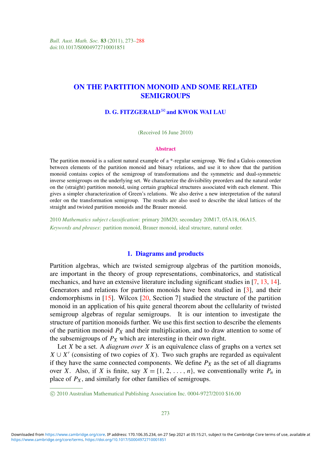 On the Partition Monoid and Some Related Semigroups