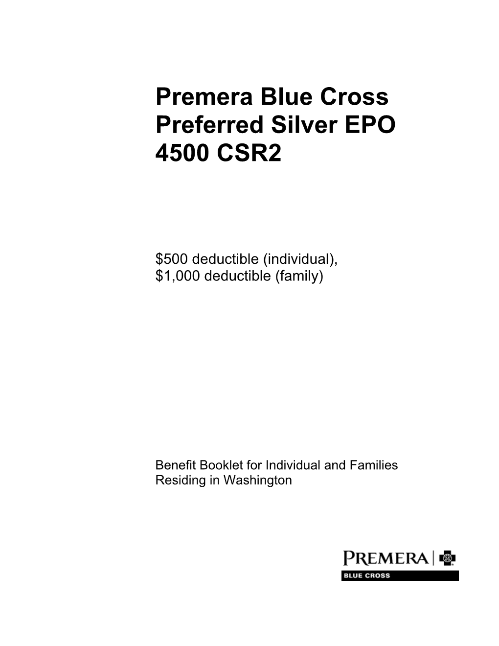 Premera Blue Cross Preferred Silver EPO 4500 CSR2