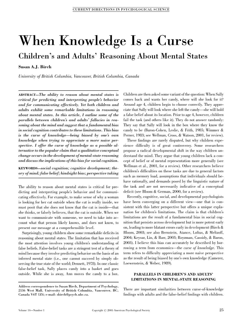 When Knowledge Is a Curse Children’S and Adults’ Reasoning About Mental States Susan A.J