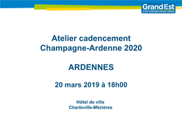 Atelier Cadencement – Champagne-Ardenne 2020