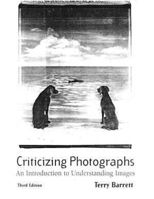 Criticizing Photographs: an Introduction to Understanding Images