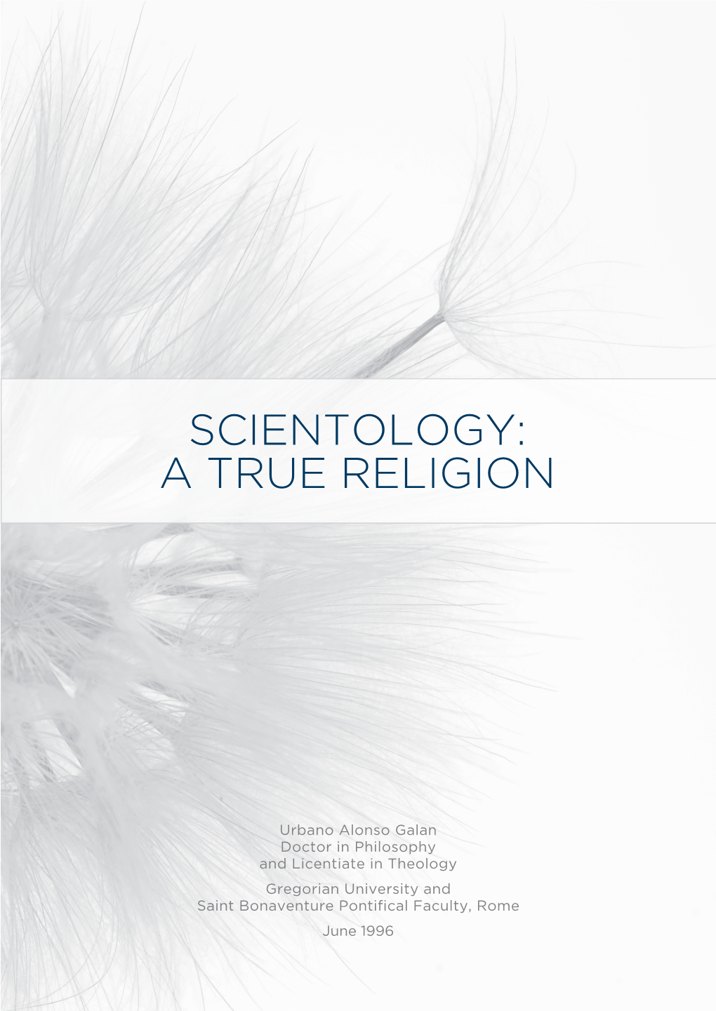 Scn a True Religion.Indd 1 1/4/2015 2:38:34 PM Scn a True Religion.Indd 2 1/4/2015 2:38:34 PM Scientology: a True Religion Contents