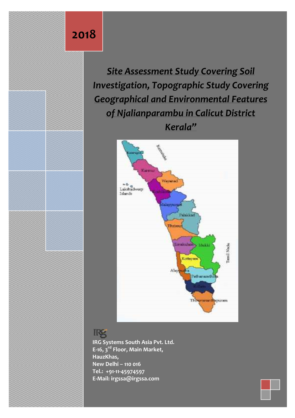 Site Assessment Study Covering Soil Investigation, Topographic Study Covering Geographical and Environmental Features of Njalianparambu in Calicut District Kerala”