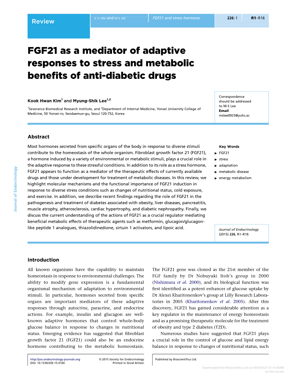 FGF21 As a Mediator of Adaptive Responses to Stress and Metabolic Beneﬁts of Anti-Diabetic Drugs