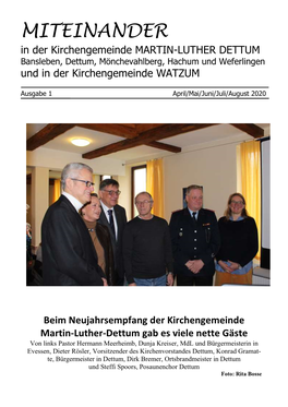 MITEINANDER in Der Kirchengemeinde MARTIN-LUTHER DETTUM Bansleben, Dettum, Mönchevahlberg, Hachum Und Weferlingen Und in Der Kirchengemeinde WATZUM