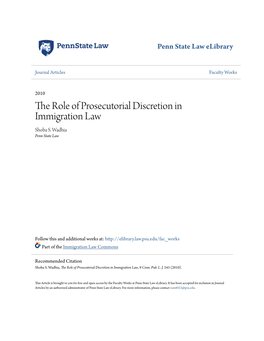 The Role of Prosecutorial Discretion in Immigration Law Shoba S