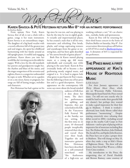 Volume 36, No. 5 May 2010 THEPINESMAKEAFIRST APPEARANCE at Kikirs HOUSE of RIGHTEOUS MUSIC
