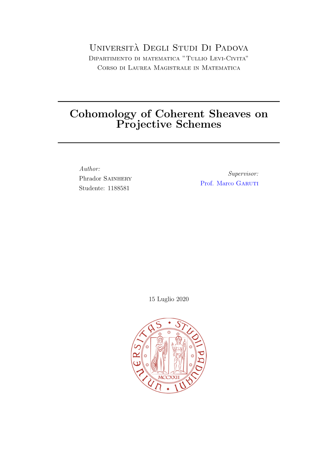 Cohomology of Coherent Sheaves on Projective Schemes