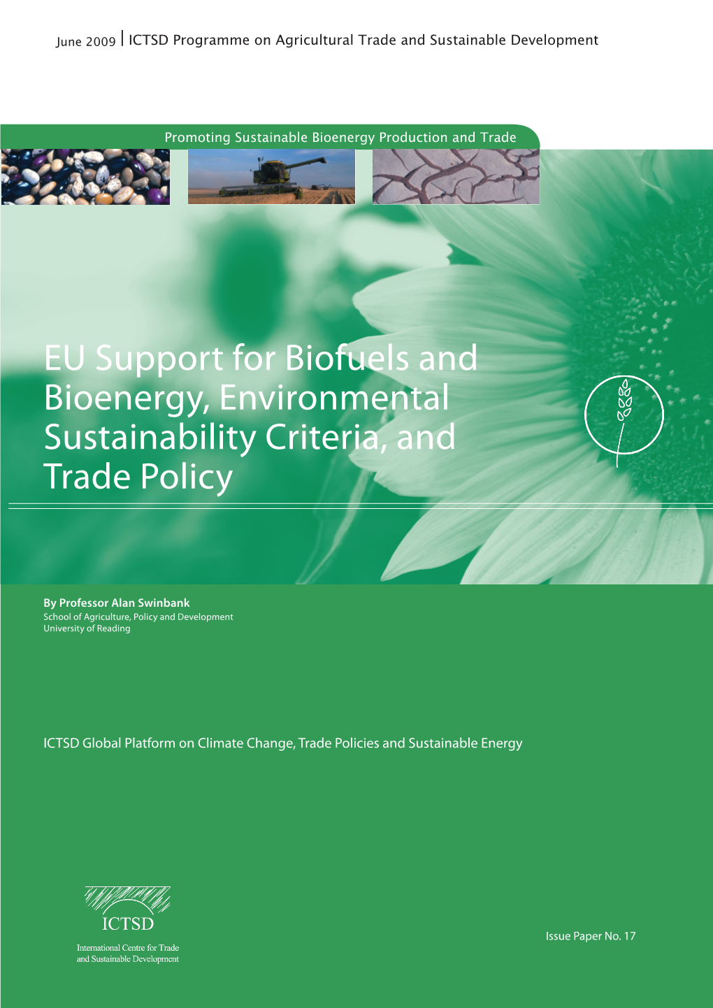 2009. EU Support for Biofuels and Bioenergy, Environmental