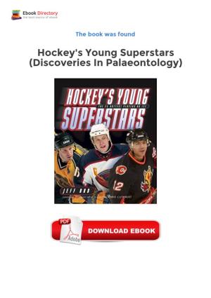 Ebook Free Hockey's Young Superstars (Discoveries In