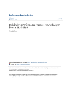 Pathfinder in Performance Practice: Howard Mayer Brown, 1930-1993 Roland Jackson