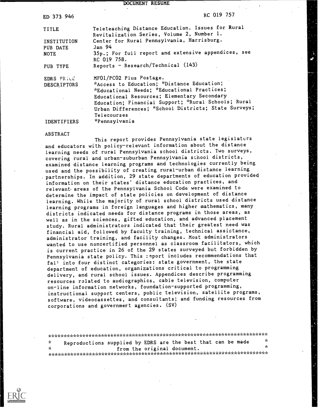 DOCUMENT RESUME ED 373 946 RC 019 757 TITLE Teleteaching Distance Education. Issues for Rural Revitalization Series, Volume 2, N
