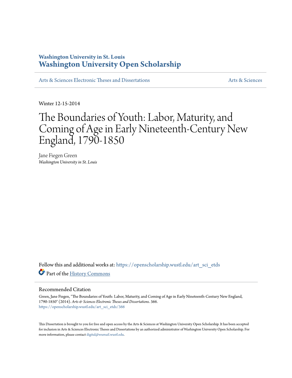 Labor, Maturity, and Coming of Age in Early Nineteenth-Century New England, 1790-1850 Jane Fiegen Green Washington University in St
