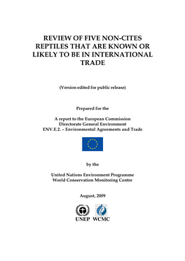 Review of Five Non-Cites Reptiles That Are Known Or Likely to Be in International Trade