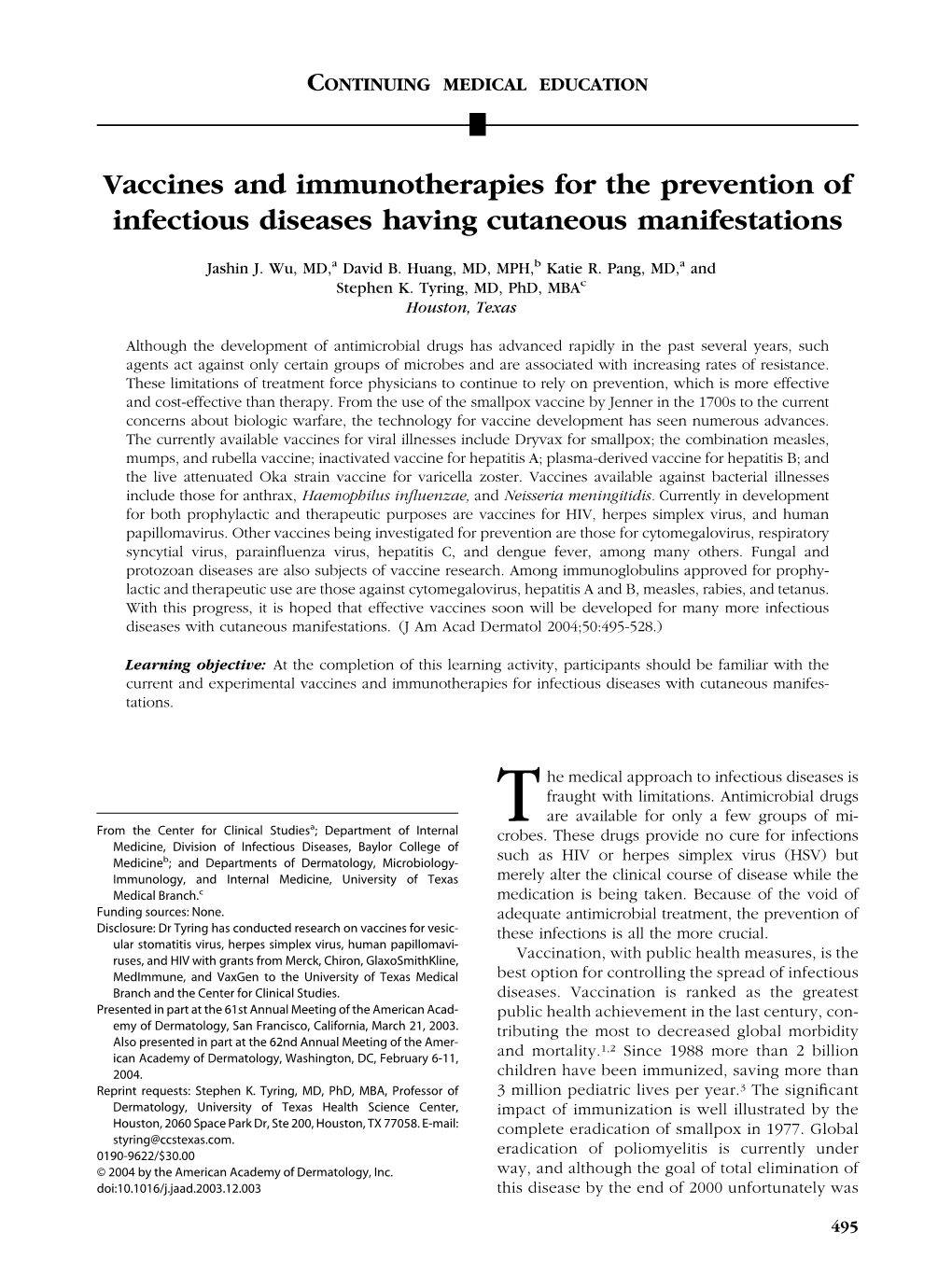 Vaccines and Immunotherapies for the Prevention of Infectious Diseases Having Cutaneous Manifestations