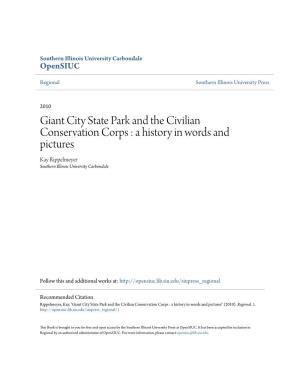 Giant City State Park and the Civilian Conservation Corps : a History in Words and Pictures Kay Rippelmeyer Southern Illinois University Carbondale