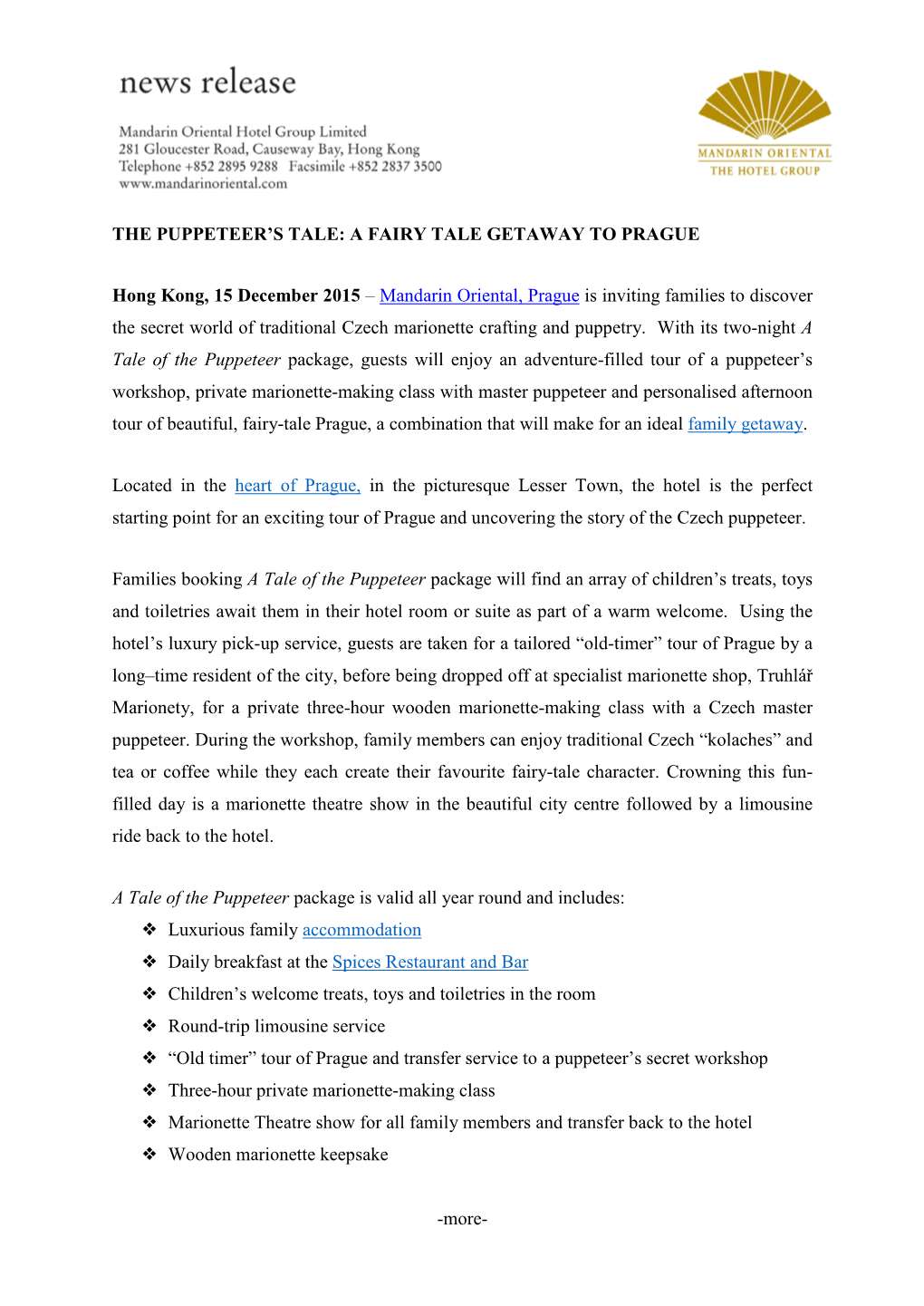 THE PUPPETEER's TALE: a FAIRY TALE GETAWAY to PRAGUE Hong Kong, 15 December 2015 – Mandarin Oriental, Prague Is Inviting