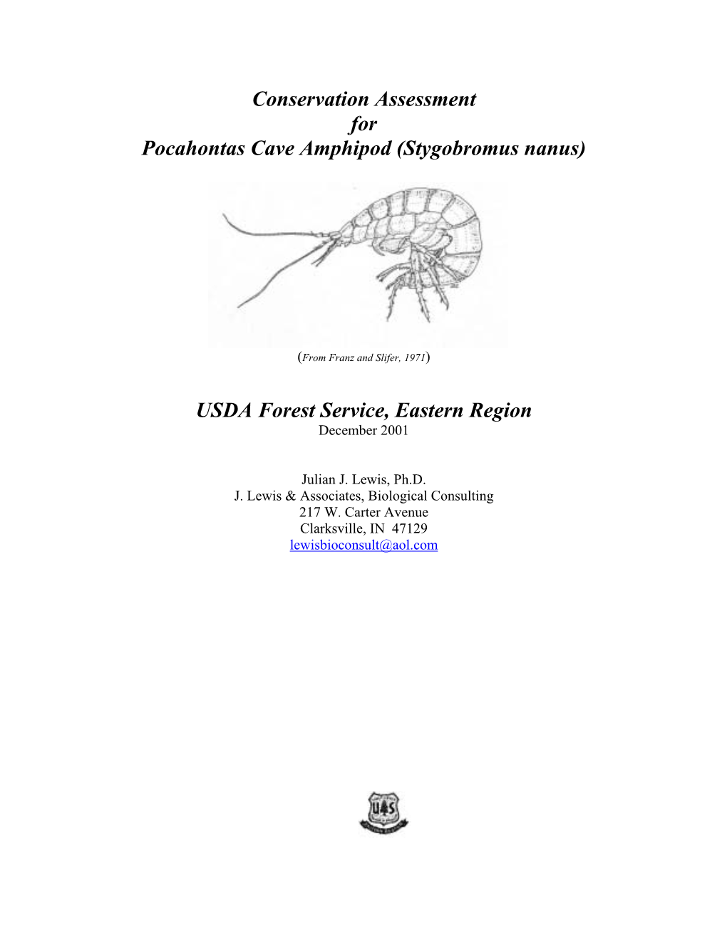 Conservation Assessment for Pocahontas Cave Amphipod (Stygobromus Nanus)