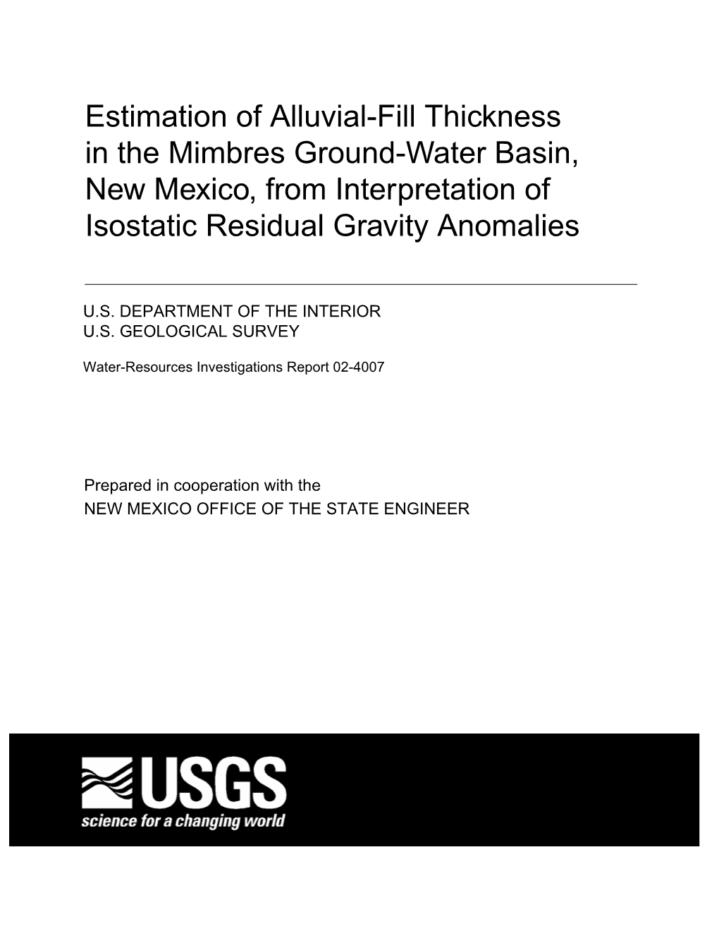 Estimation of Alluvial-Fill Thickness in the Mimbres Ground-Water Basin, New Mexico, from Interpretation of Isostatic Residual Gravity Anomalies
