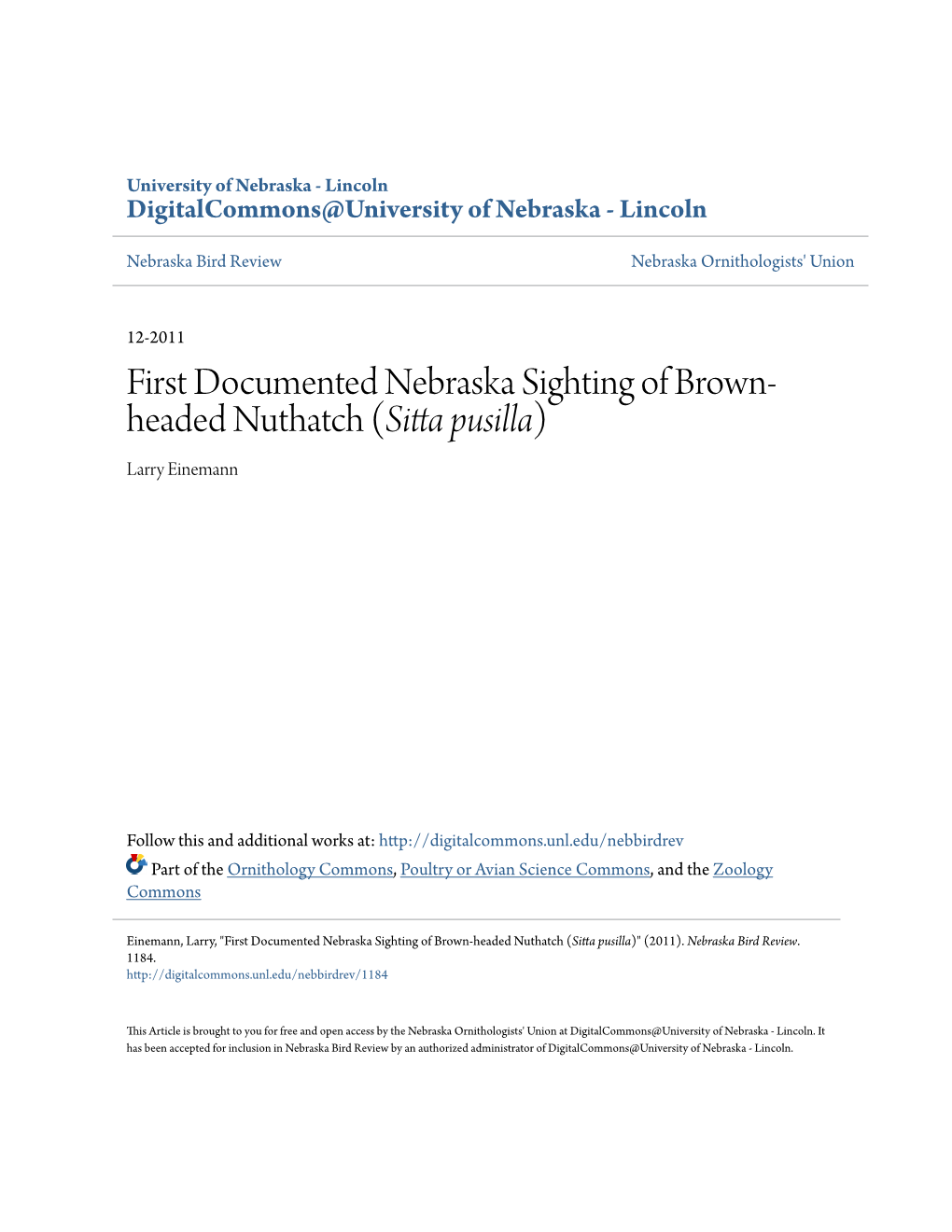 First Documented Nebraska Sighting of Brown-Headed Nuthatch (Sitta Pusilla)" (2011)