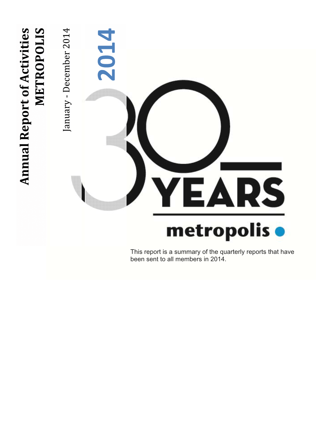 Annual Report of Activities METROPOLIS