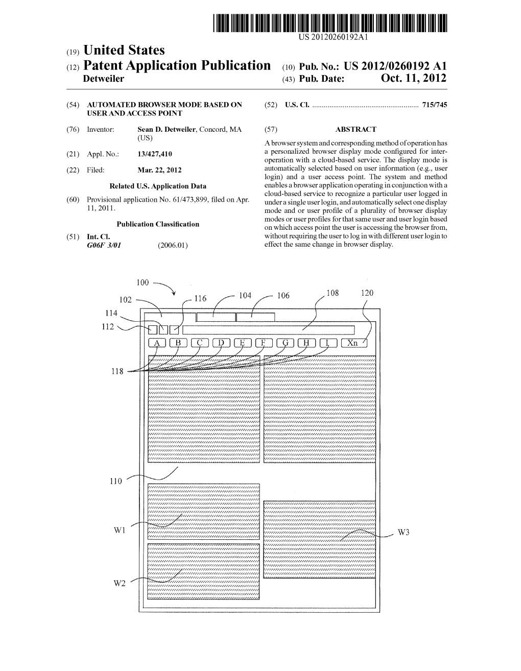 (12) Patent Application Publication (10) Pub. No.: US 2012/0260192 A1 Detweiler (43) Pub