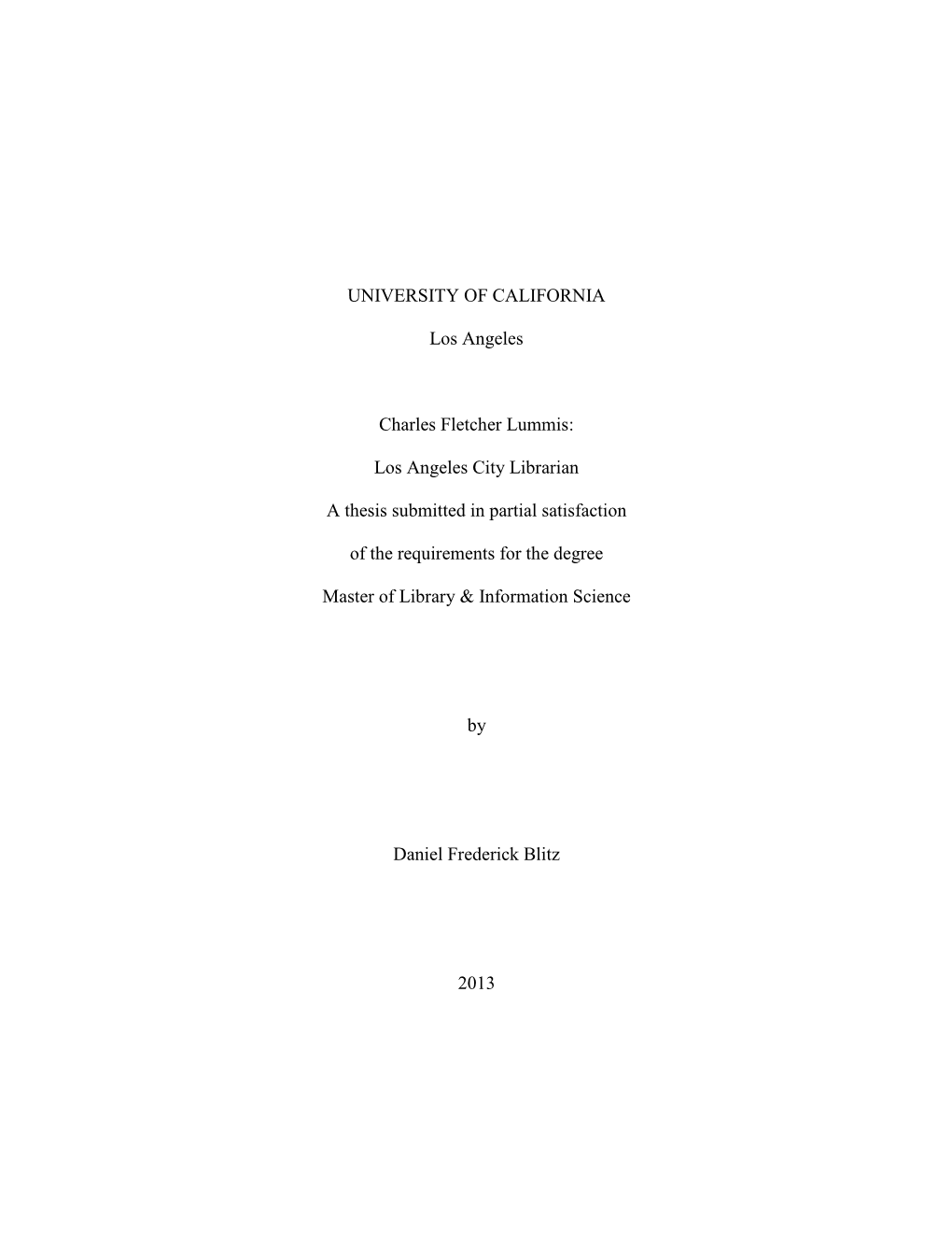 UNIVERSITY of CALIFORNIA Los Angeles Charles Fletcher Lummis