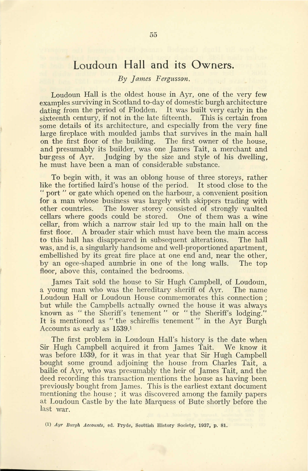 Loudoun Hall and Its Owners. Porterfield, and on the Death of the Latter Was Appointed the ' Town's Minister in 1604