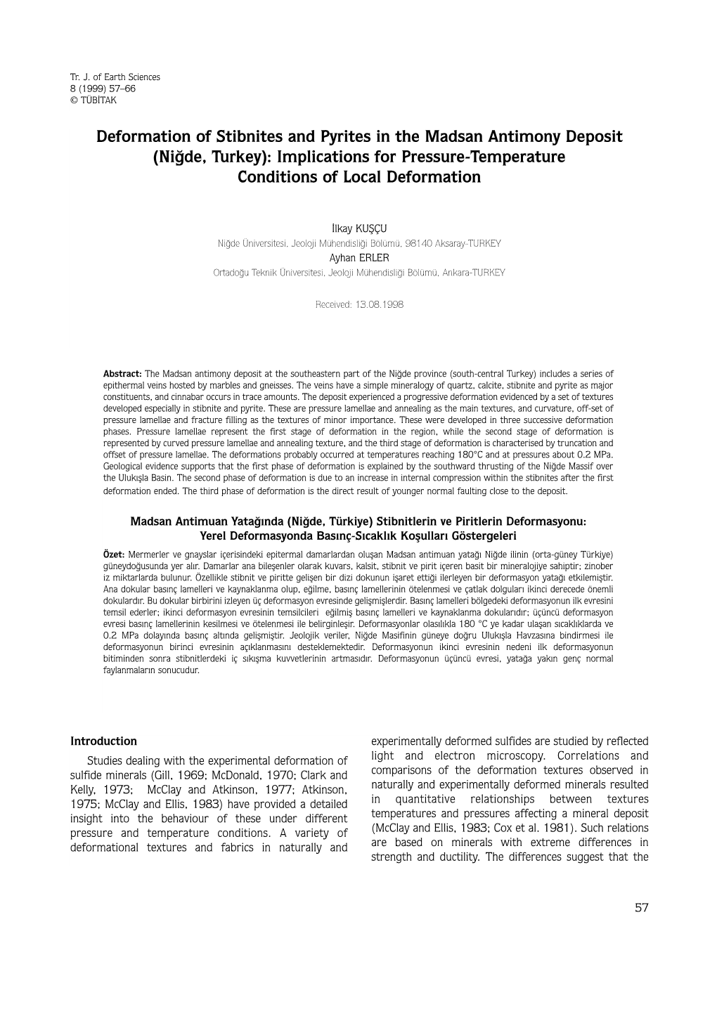 Deformation of Stibnites and Pyrites in the Madsan Antimony Deposit (Niğde, Turkey): Implications for Pressure-Temperature Conditions of Local Deformation